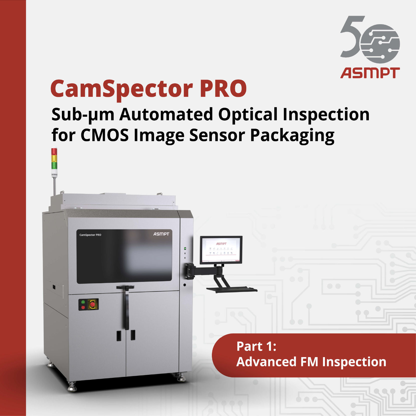Introducing the CamSpector PRO: Revolutionizing CMOS Image Sensor Packaging with Advanced FM Inspection
